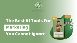 the best ai tools for marketing you can not ignore